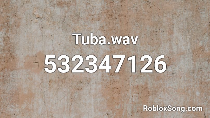 Tuba.wav Roblox ID