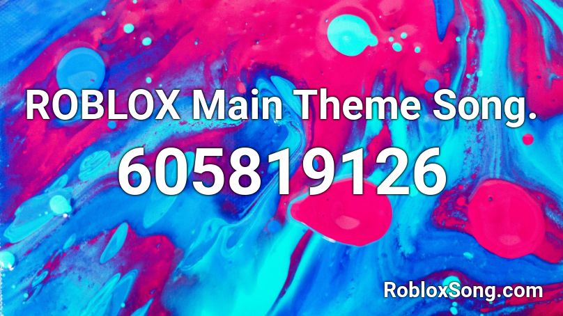 ROBLOX Main Theme Song. Roblox ID