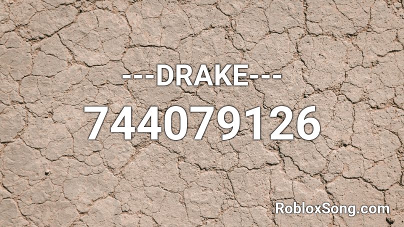 ---DRAKE--- Roblox ID