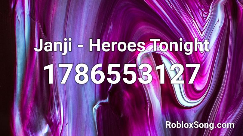 Janji - Heroes Tonight Roblox ID