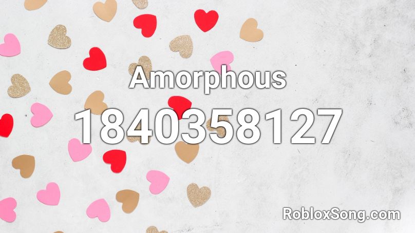 Amorphous Roblox ID