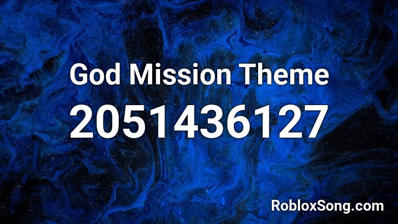 God Mission Theme Roblox ID
