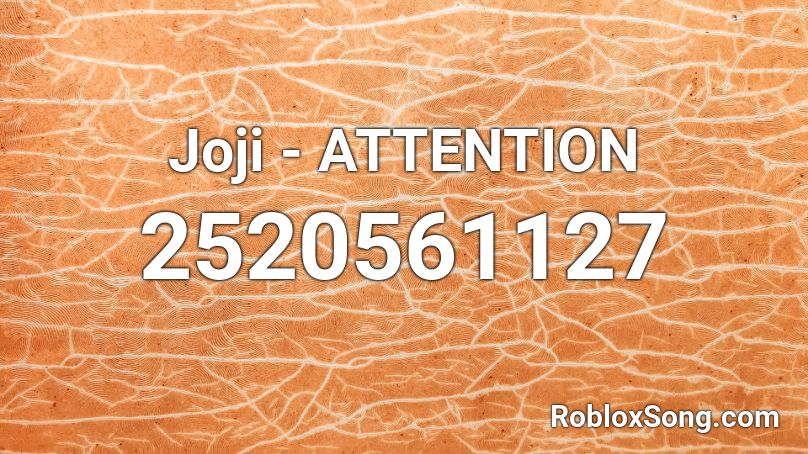 Joji - ATTENTION Roblox ID