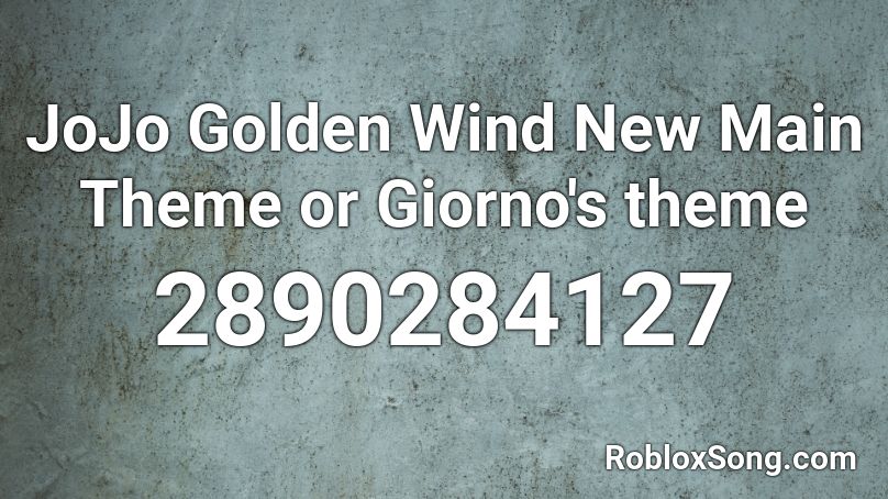 Giorno's Theme Roblox ID Code