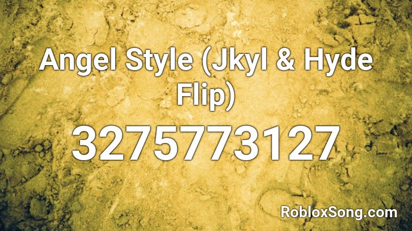 Angel Style (Jkyl & Hyde Flip) Roblox ID