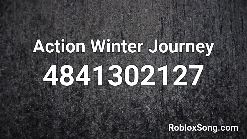 Action Winter Journey Roblox ID