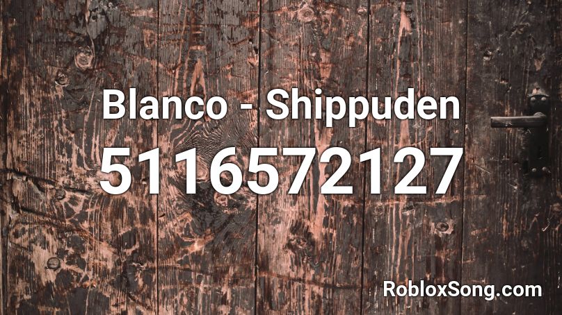 Blanco - Shippuden Roblox ID