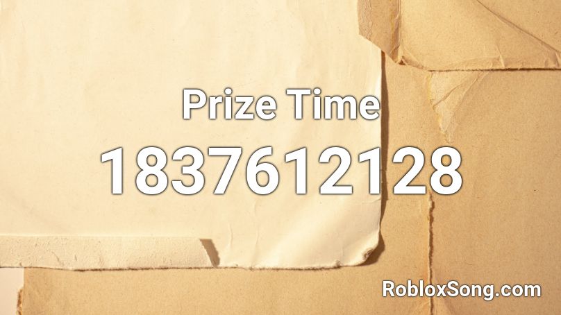 Prize Time Roblox ID