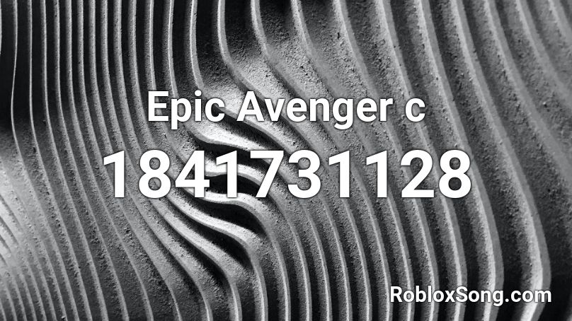 Epic Avenger c Roblox ID