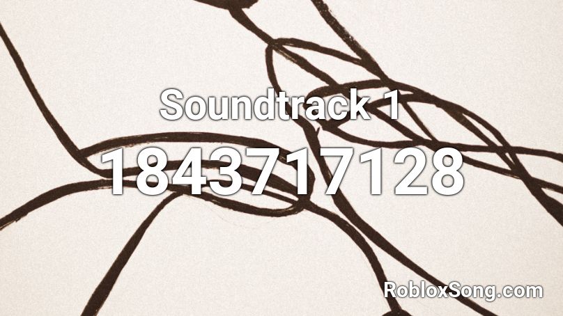 Soundtrack 1 Roblox ID