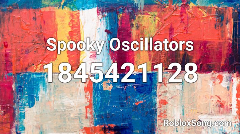 Spooky Oscillators Roblox ID