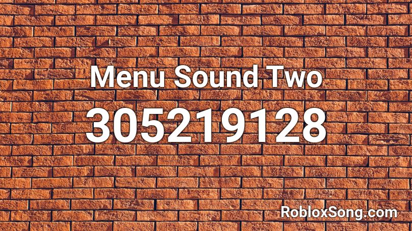 Menu Sound Two Roblox ID