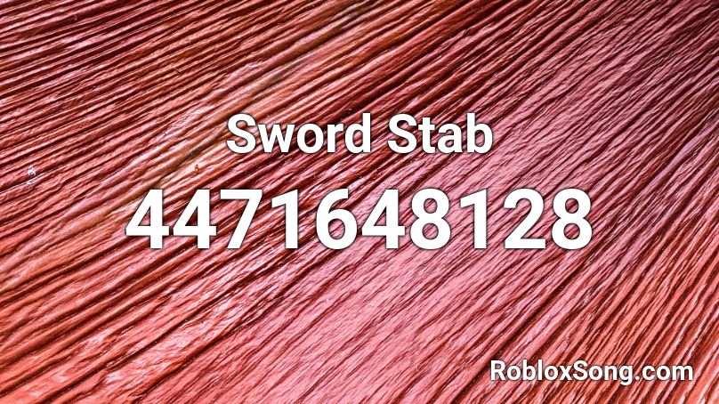 Sword Stab Roblox ID