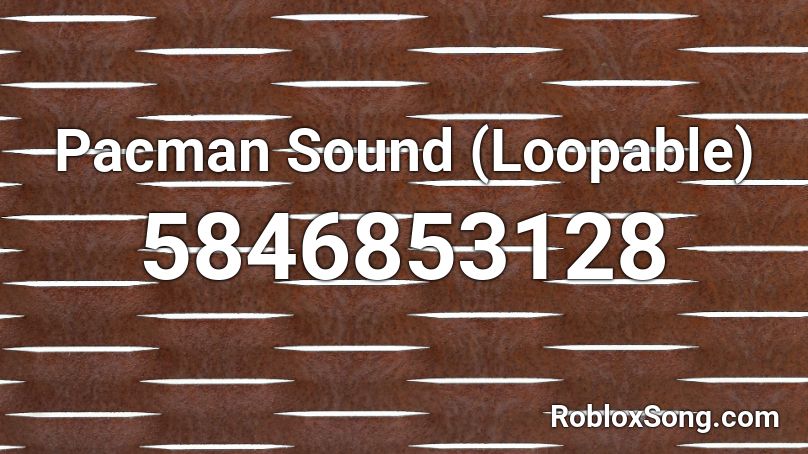 Pacman Sound (Loopable) Roblox ID