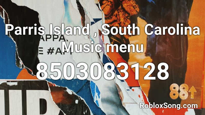 Parris Island , South Carolina Music menu Roblox ID