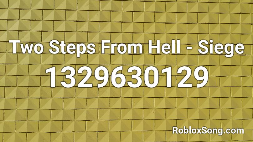 Two Steps From Hell - Siege Roblox ID