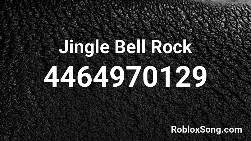 Jingle Bell Rock Roblox ID