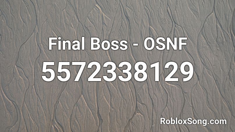 Final Boss - OSNF Roblox ID