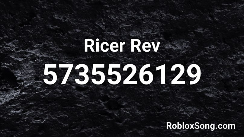 Ricer Rev Roblox ID