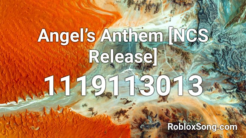 Angel’s Anthem [NCS Release] Roblox ID