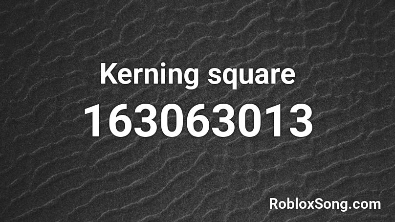 Kerning square Roblox ID