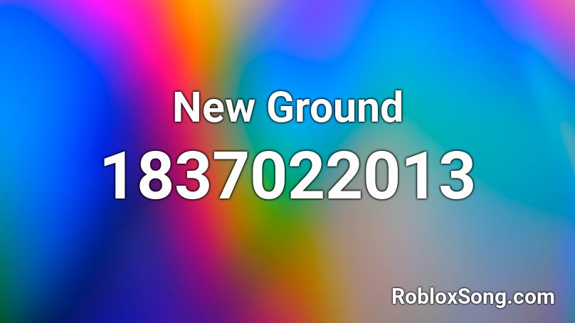 New Ground Roblox ID