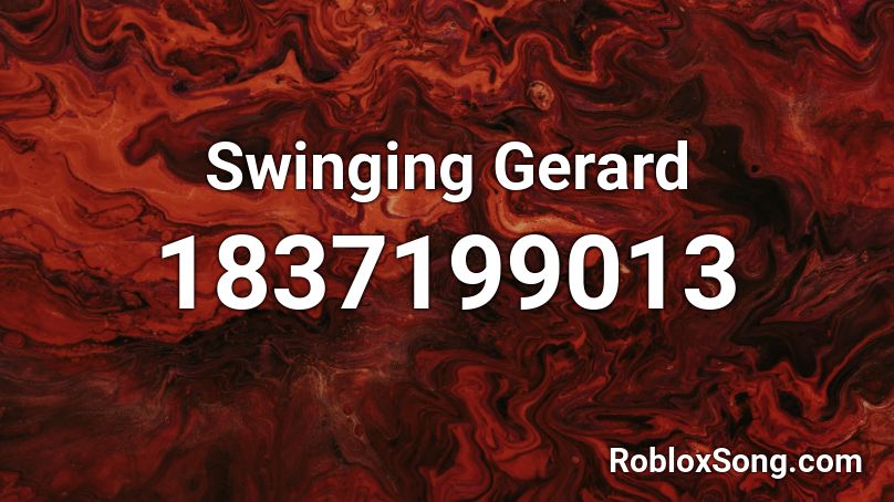 Swinging Gerard Roblox ID