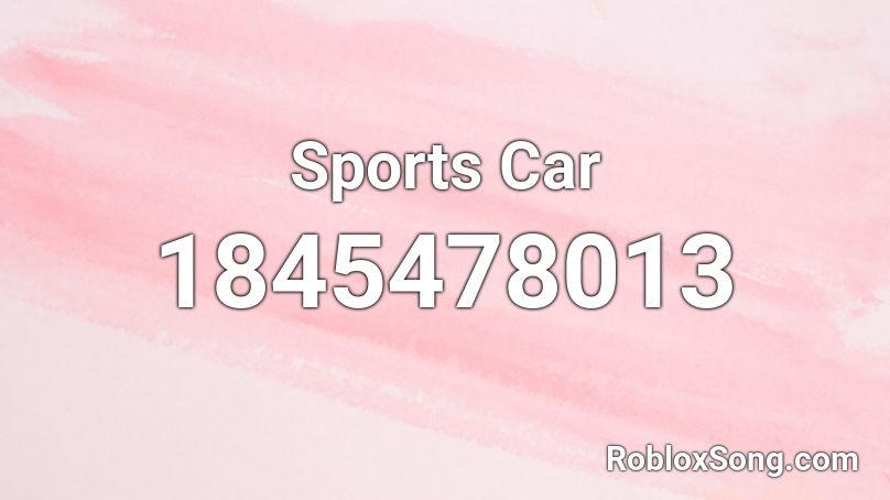 Sports Car Roblox ID