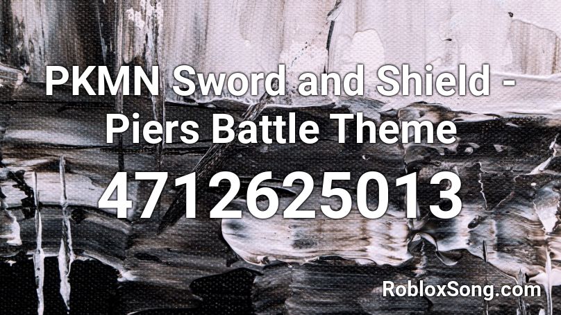 PKMN Sword and Shield -  Piers Battle Theme Roblox ID