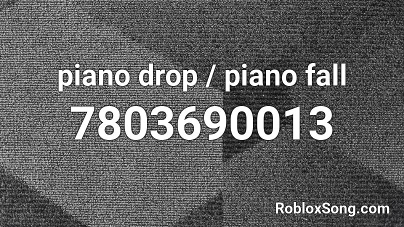 piano drop / piano fall Roblox ID