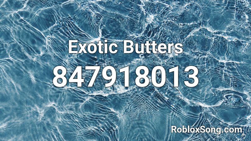Exotic Butters Roblox ID
