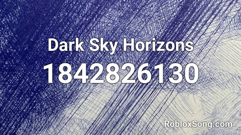 Dark Sky Horizons Roblox ID