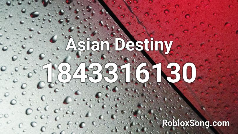 Asian Destiny Roblox ID
