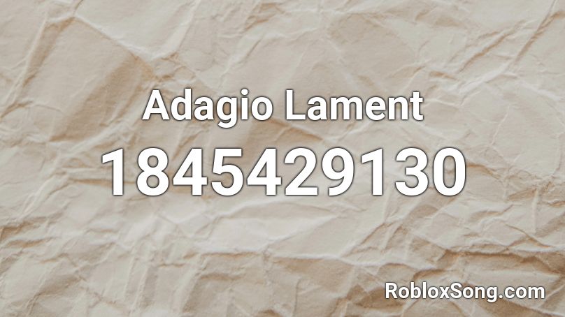 Adagio Lament Roblox ID