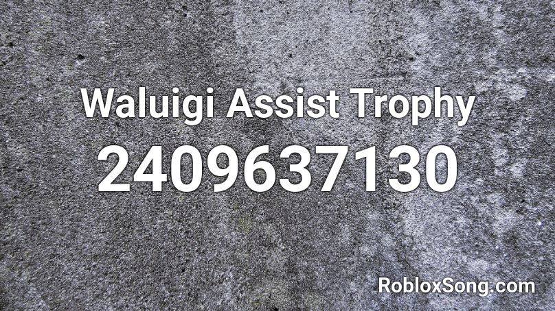 Waluigi Assist Trophy Roblox ID