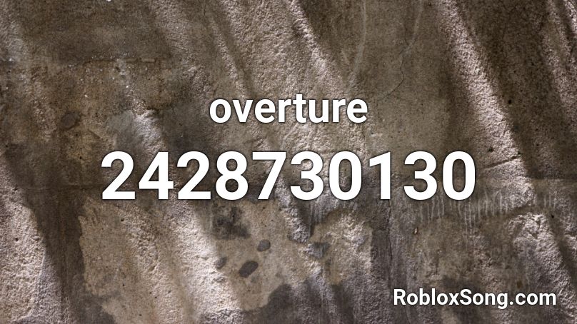 overture Roblox ID