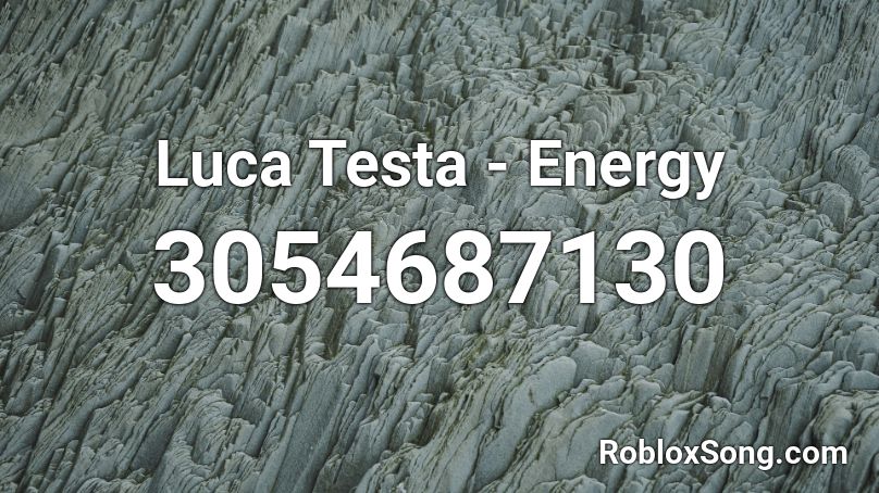 Luca Testa - Energy Roblox ID