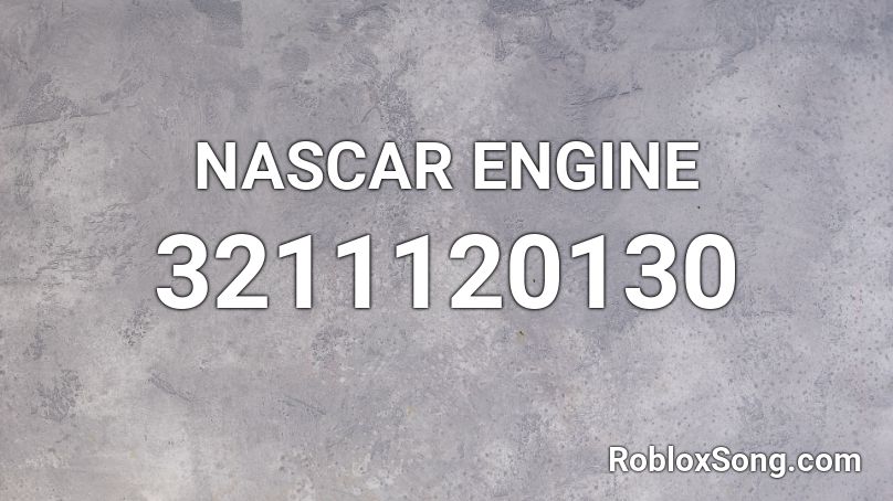 NASCAR ENGINE Roblox ID