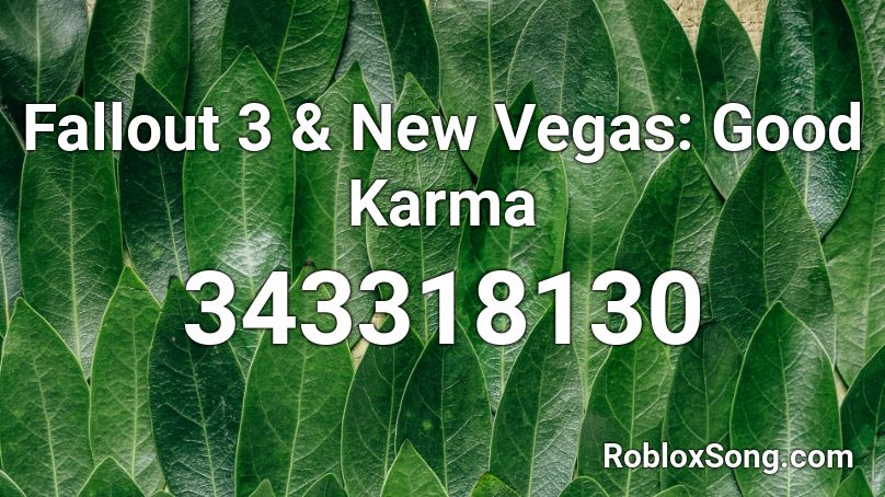 Fallout 3 & New Vegas: Good Karma Roblox ID