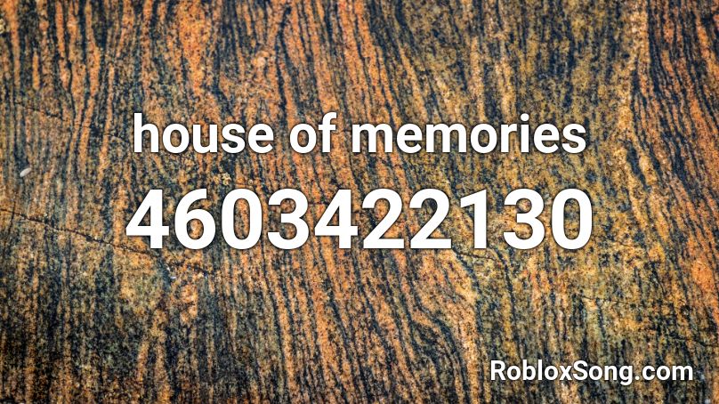house of memories Roblox ID