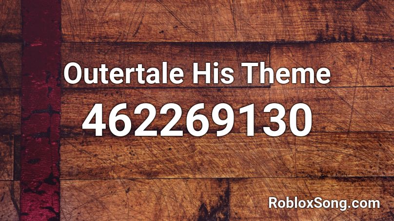 Outertale His Theme Roblox ID