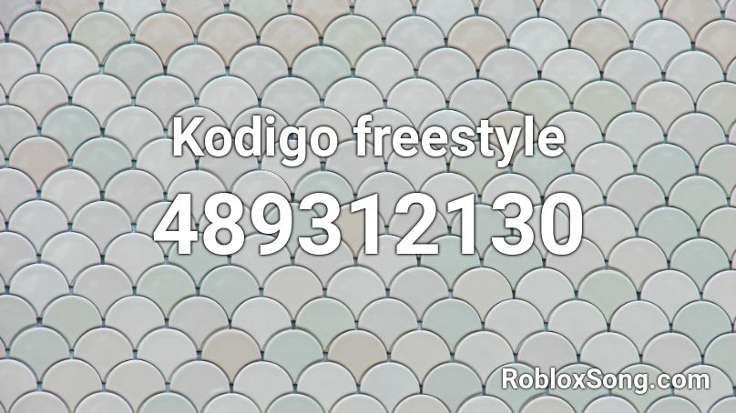 Kodigo freestyle Roblox ID
