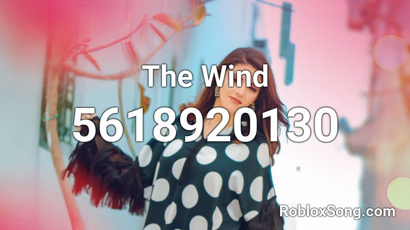 The Wind Roblox ID