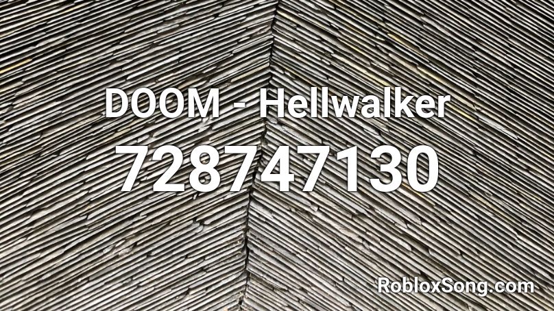DOOM - Hellwalker Roblox ID