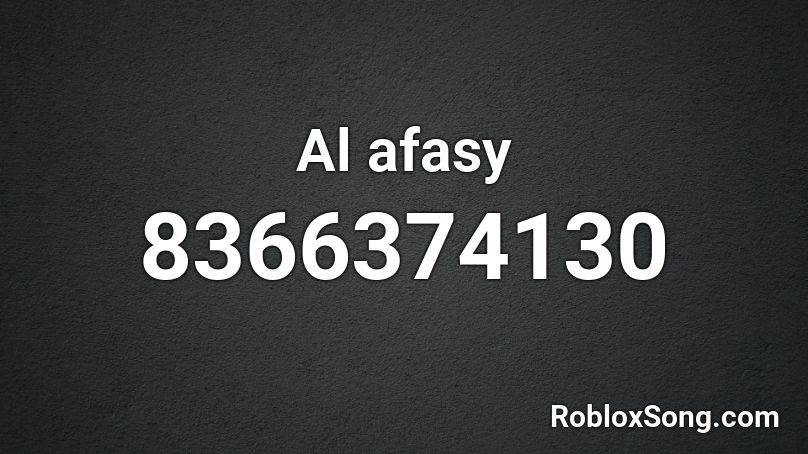 Al afasy Roblox ID