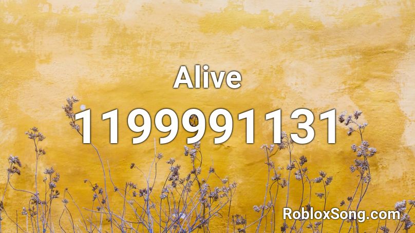 Alive Roblox ID