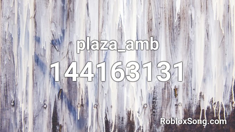 plaza_amb Roblox ID