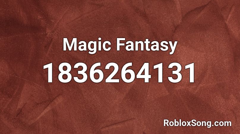 Magic Fantasy Roblox ID