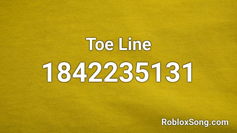 Toe Line Roblox ID