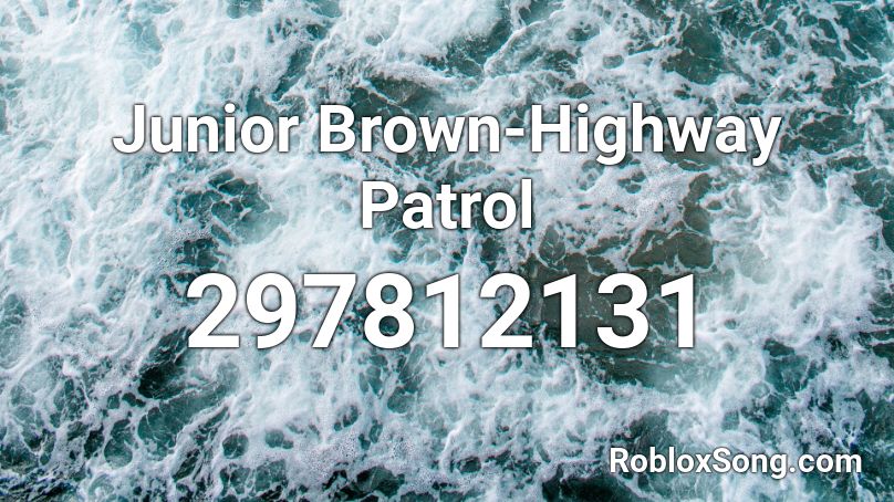 Junior Brown-Highway Patrol Roblox ID